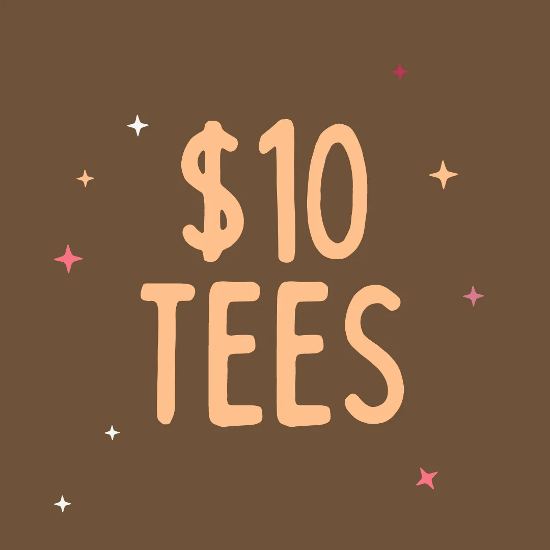 $10 Tees