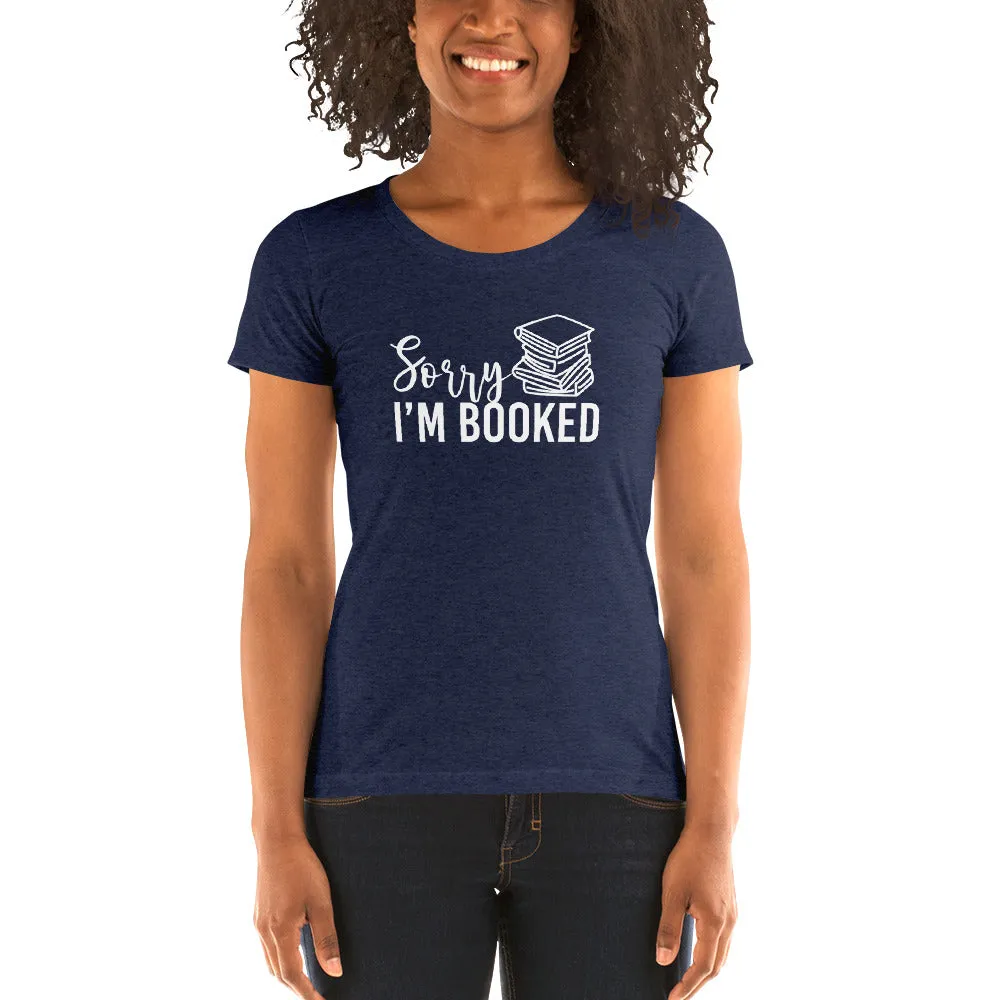 Sorry I’m Booked Ladies' Short Sleeve T-Shirt