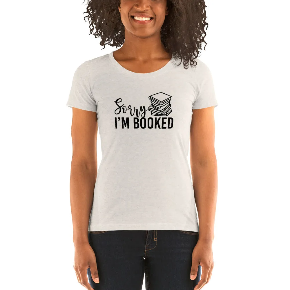 Sorry I’m Booked Ladies' Short Sleeve T-Shirt