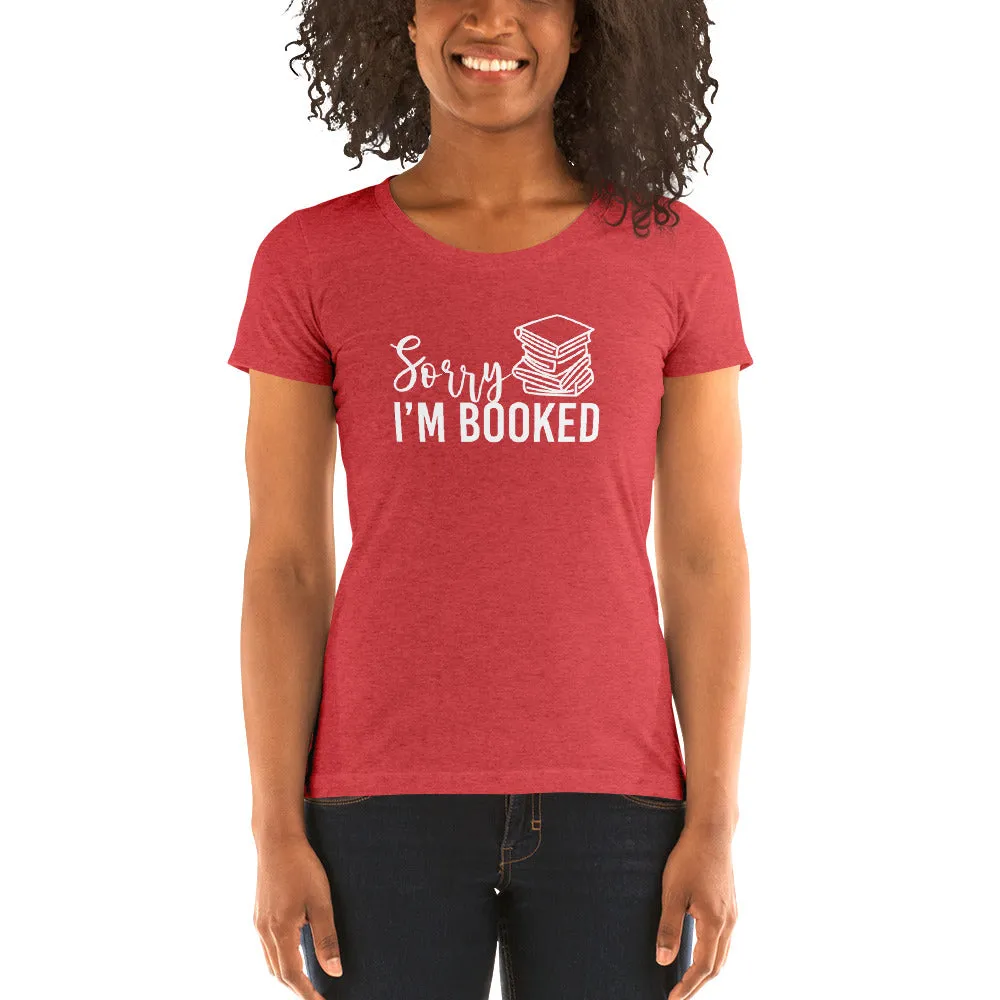 Sorry I’m Booked Ladies' Short Sleeve T-Shirt