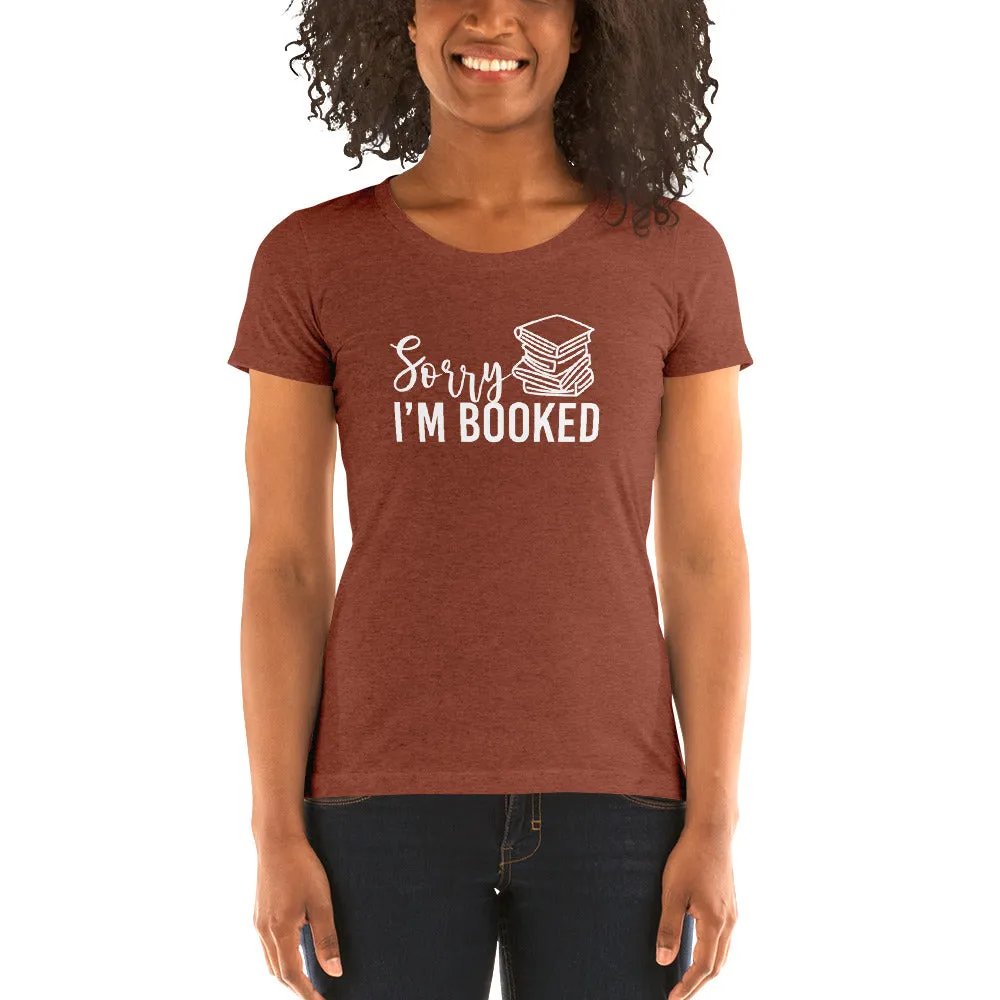Sorry I’m Booked Ladies' Short Sleeve T-Shirt