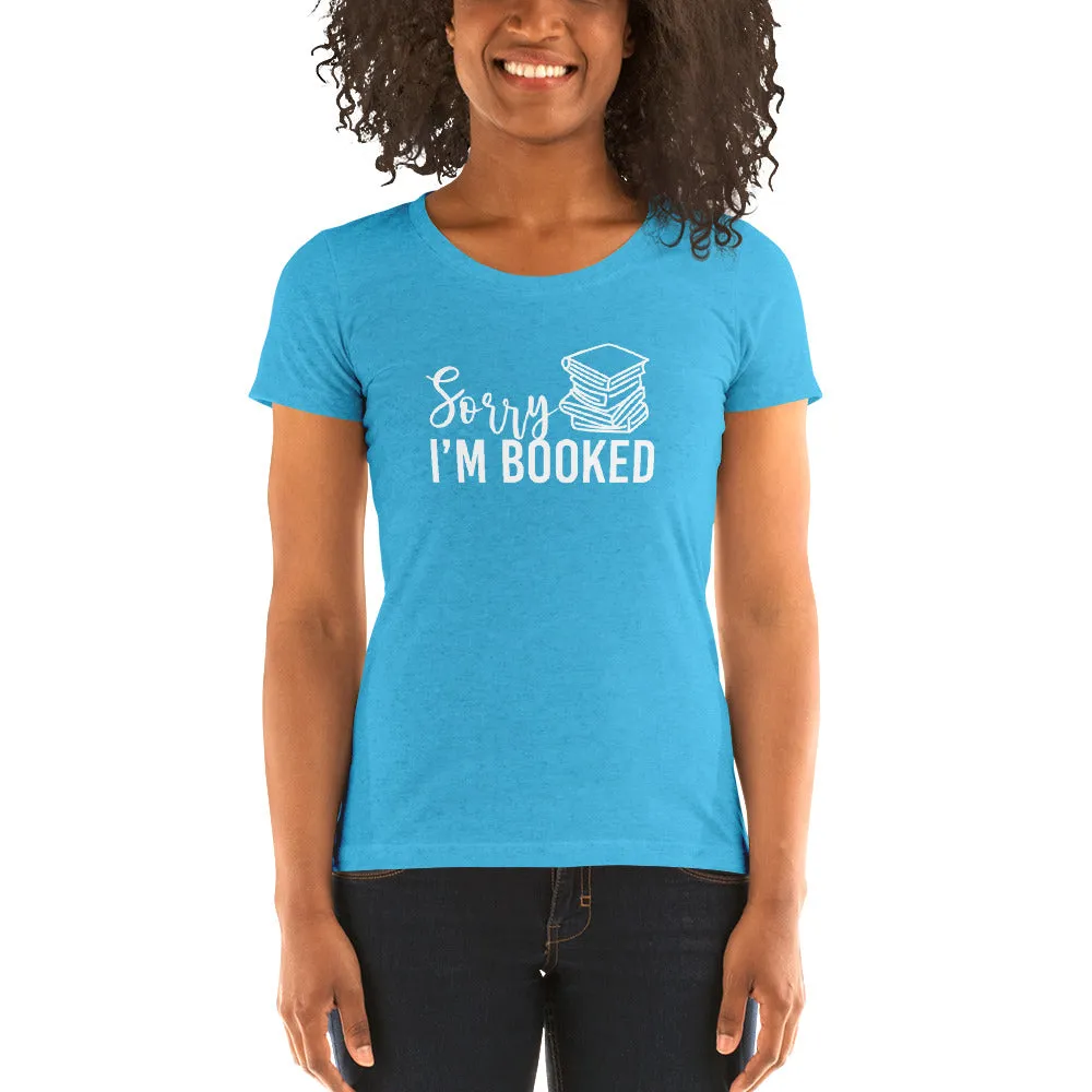 Sorry I’m Booked Ladies' Short Sleeve T-Shirt