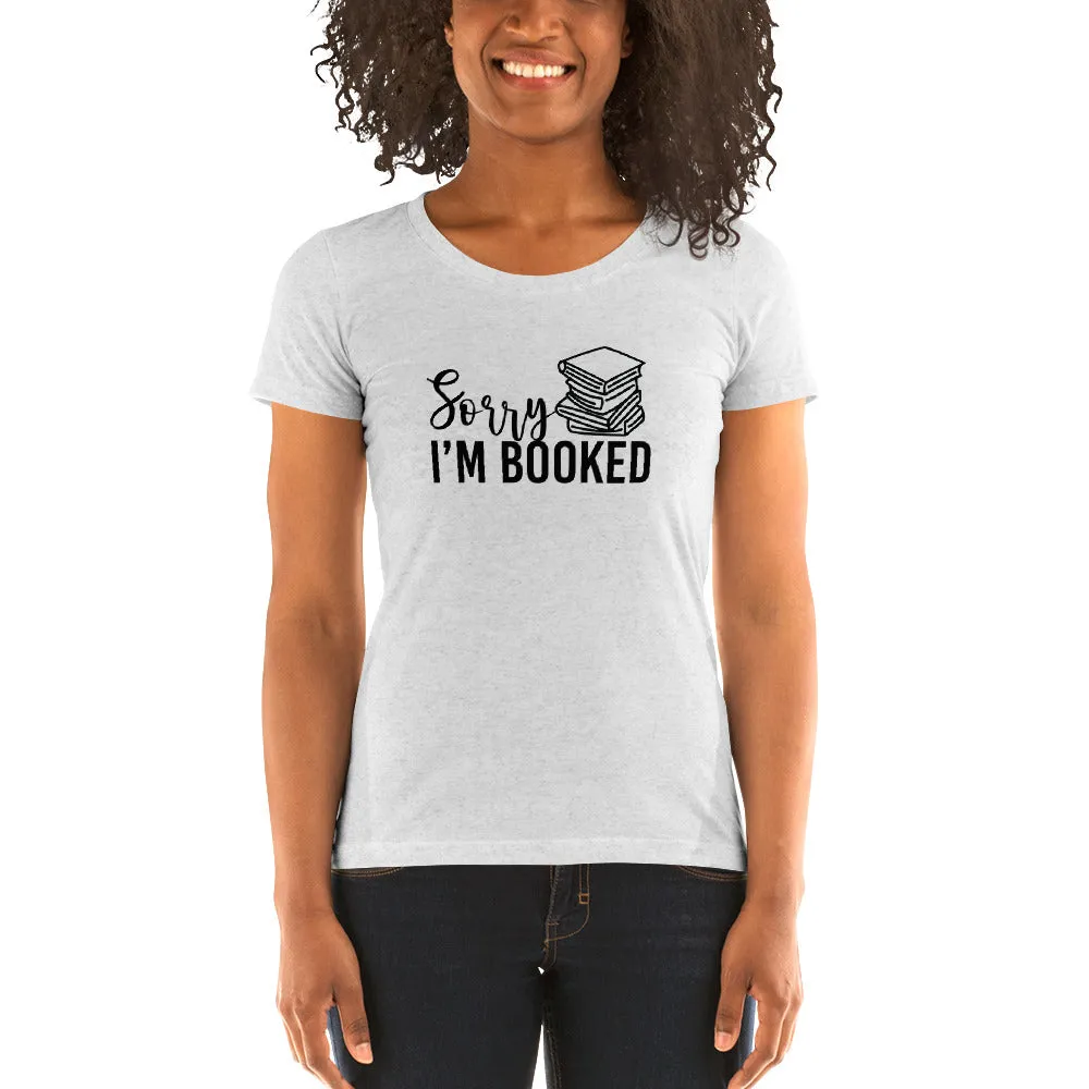 Sorry I’m Booked Ladies' Short Sleeve T-Shirt